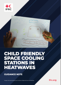 Child Friendly Space Cooling Stations in Heatwaves - Guidance Note